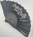 Hotter than hell Hand Fan